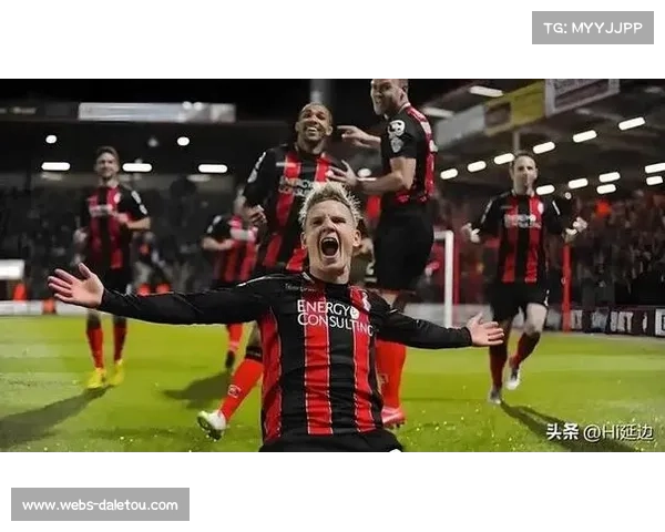 伯恩茅斯本赛季表现亮眼，成英超头号黑马