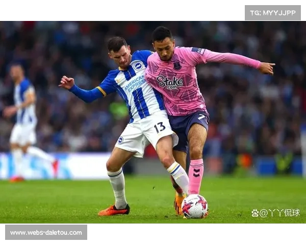 布莱顿1-1埃弗顿，莫耶斯球队防守韧性展现